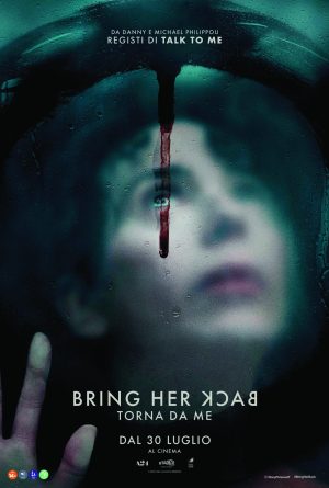locandina: Bring Her Back - Torna da Me