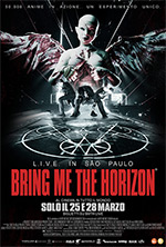 locandina: Bring me the horizon: l.i.v.e. in sao paulo | v.o. sott. ita