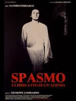 Spasmo. Ultimo atto di un'agonia