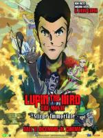 Lupin the IIIRD - The Movie: La Stirpe Immortale