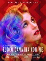 Fuoco cammina con me