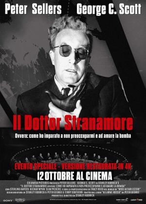 Il dottor Stranamore - Ovvero: come ho imparato a non preoccuparmi e ad amare la bomba