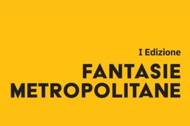Fantasie Metropolitane