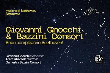 Giovanni Gnocchi & Bazzini Consort - Buon compleanno Beethoven! Giovanni Gnocchi & Bazzini Consort - Buon compleanno Beethoven!